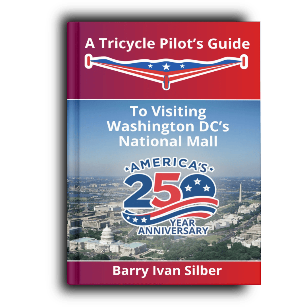 Download the Guide "A Tricycle Pilot's Guide to Visiting Washington DC's National Mall"
