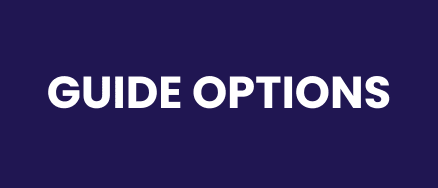 GUIDE OPTIONS