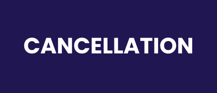 CANCELLATION