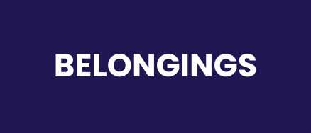 BELONGINGS