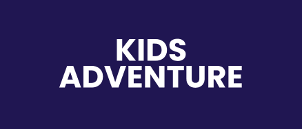 KIDS ADVENTURE