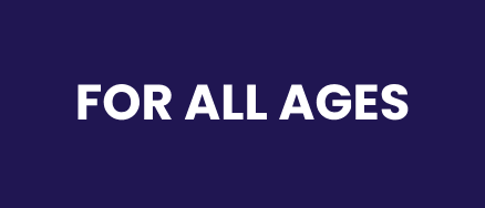 FOR ALL AGES